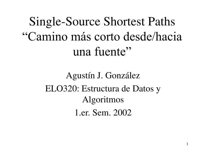 single source shortest paths camino m s corto desde hacia una fuente