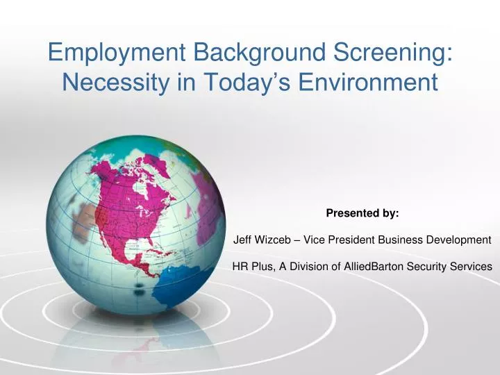 employment background screening necessity in today s environment