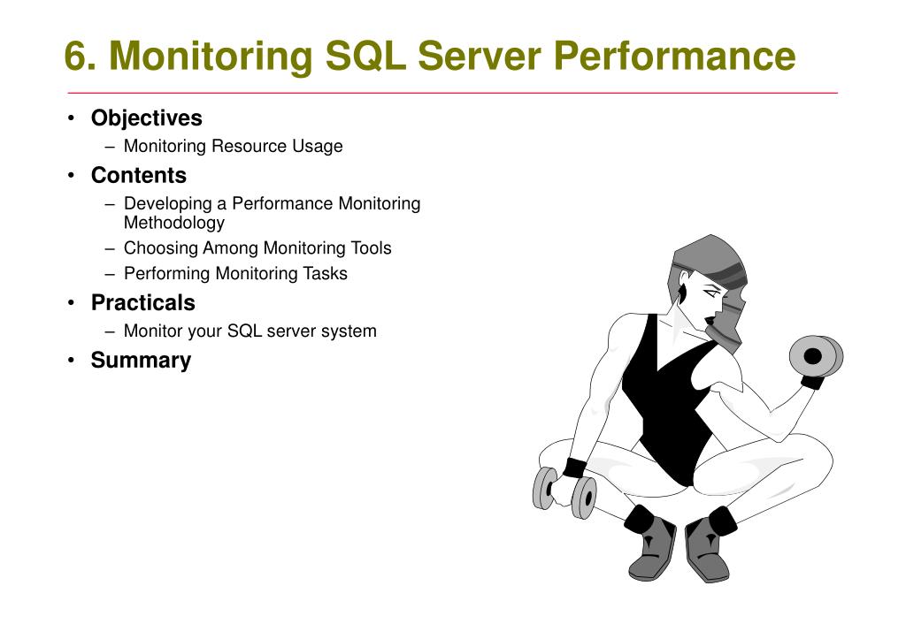 PPT - 6. Monitoring SQL Server Performance PowerPoint Presentation ...