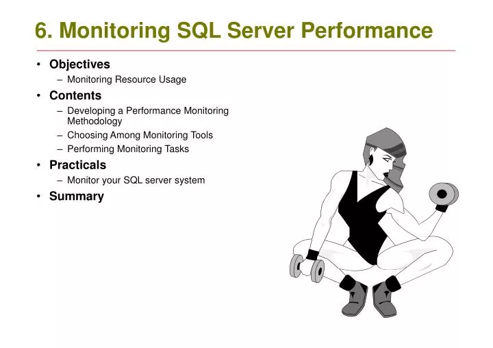 6 monitoring sql server performance