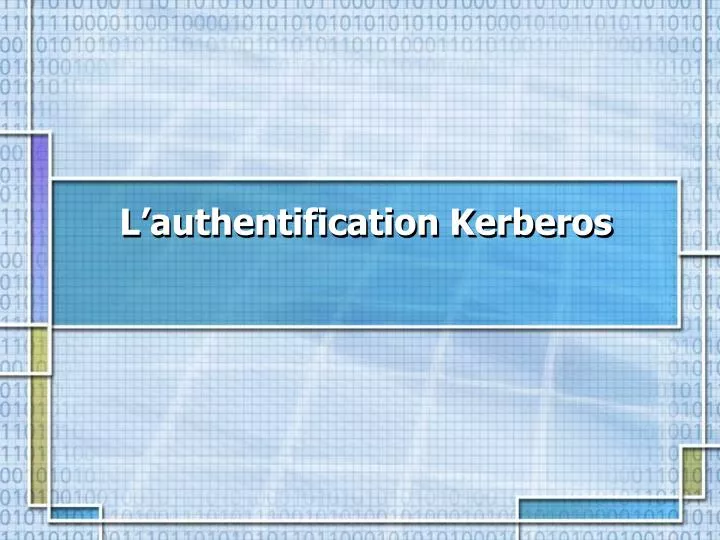 l authentification kerberos