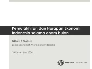 Pemutakhiran dan Harapan Ekonomi Indonesia selama enam bulan