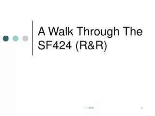 A Walk Through The SF424 (R&amp;R)