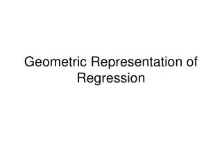 Geometric Representation of Regression