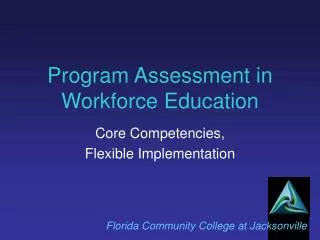 Program Assessment in Workforce Education