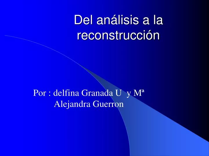 del an lisis a la reconstrucci n