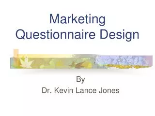 Marketing Questionnaire Design