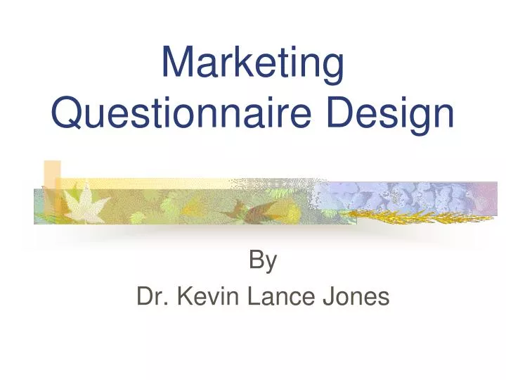 marketing questionnaire design