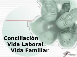 Conciliación Vida Laboral Vida Familiar