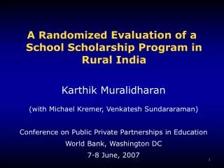 A Randomized Evaluation of a School Scholarship Program in Rural India