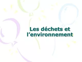 les d chets et l environnement