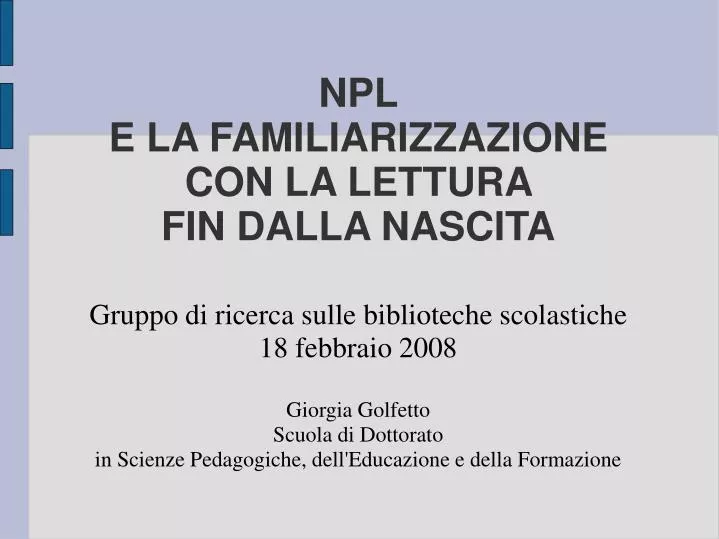 npl e la familiarizzazione con la lettura fin dalla nascita