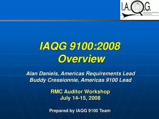 IAQG 9100:2008 Overview