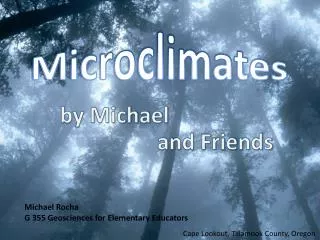 Michael Rocha G 355 Geosciences for Elementary Educators