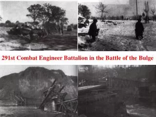 291st Combat Engineer Battalion in the Battle of the Bulge