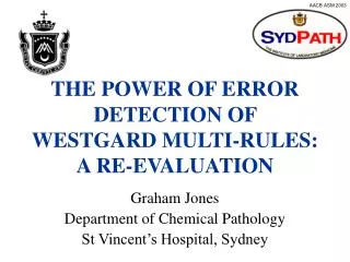 THE POWER OF ERROR DETECTION OF WESTGARD MULTI-RULES: A RE-EVALUATION