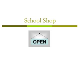 School Shop