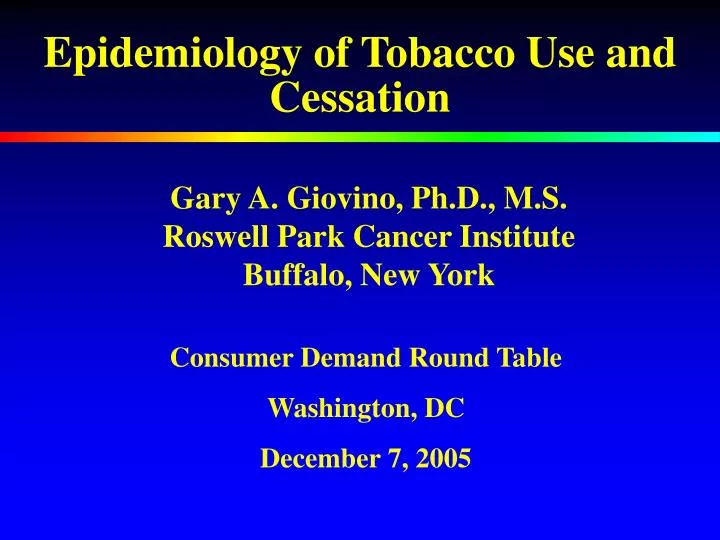 epidemiology of tobacco use and cessation