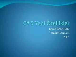 c 5 yeni zellikler
