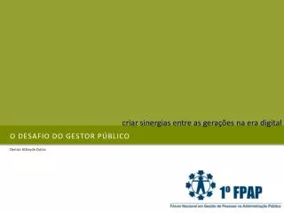 o desafio do gestor p blico