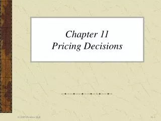 Chapter 11 Pricing Decisions