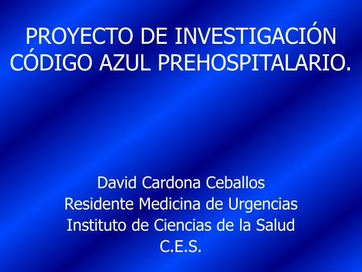 proyecto de investigaci n c digo azul prehospitalario