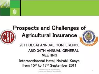 Prospects and Challenges of Agricultural Insurance