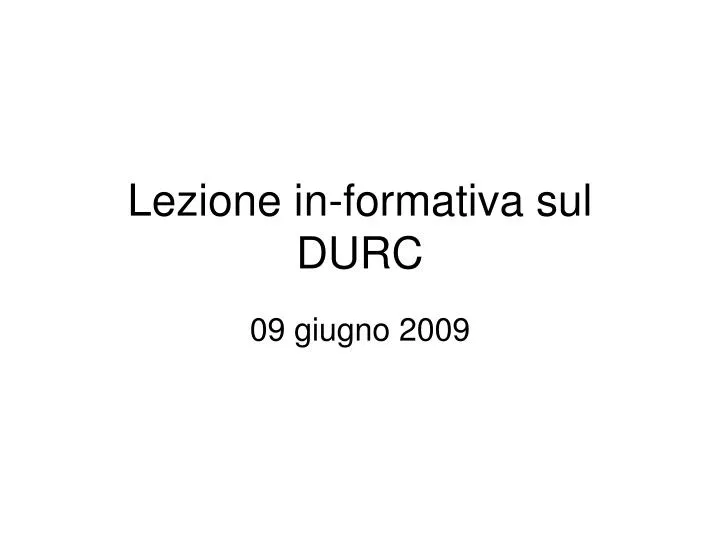 lezione in formativa sul durc