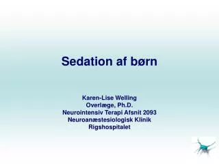 sedation af b rn
