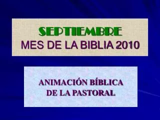 SEPTIEMBRE MES DE LA BIBLIA 2010