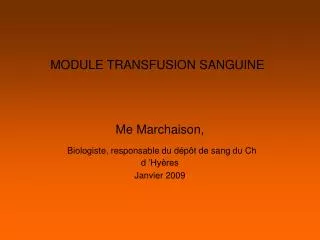 module transfusion sanguine