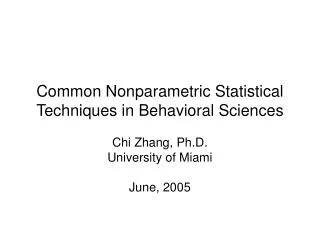 Common Nonparametric Statistical Techniques in Behavioral Sciences