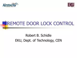 REMOTE DOOR LOCK CONTROL