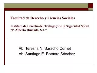 Facultad de Derecho y Ciencias Sociales Instituto de Derecho del Trabajo y de la Seguridad Social “P. Alberto Hurtado, S