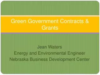 Green Government Contracts &amp; Grants