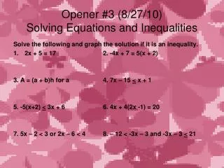 Opener #3 (8/27/10) Solving Equations and Inequalities