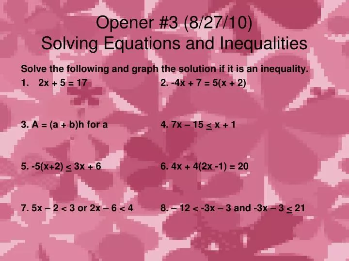 opener 3 8 27 10 solving equations and inequalities