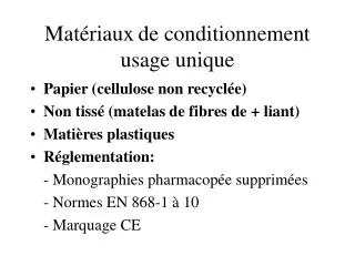 mat riaux de conditionnement usage unique