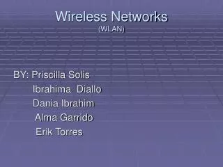 Wireless Networks (WLAN)