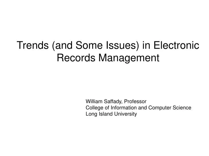 trends and some issues in electronic records management
