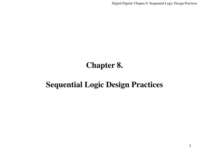 chapter 8 sequential logic design practices