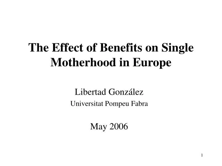 the effect of benefits on single motherhood in europe