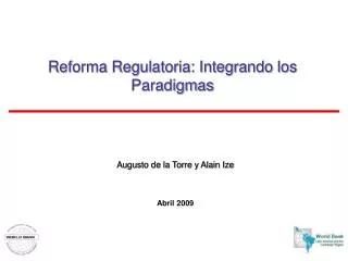 Reforma Regulatoria: Integrando los Paradigmas