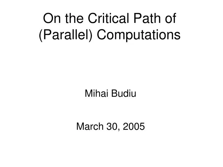 on the critical path of parallel computations