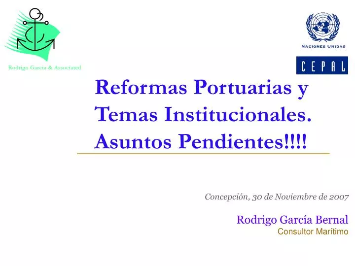 reformas portuarias y temas institucionales asuntos pendientes