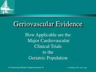 Geriovascular Evidence