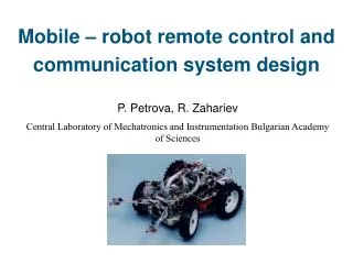 Mobile – robot remote control and communication system design