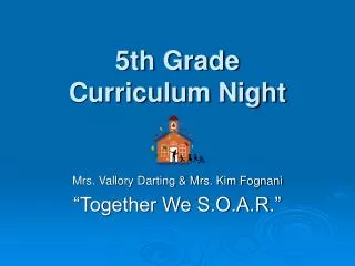5th Grade Curriculum Night