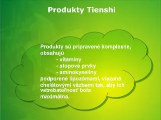 Produkty Tienshi