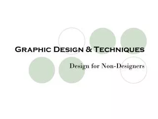Graphic Design &amp; Techniques